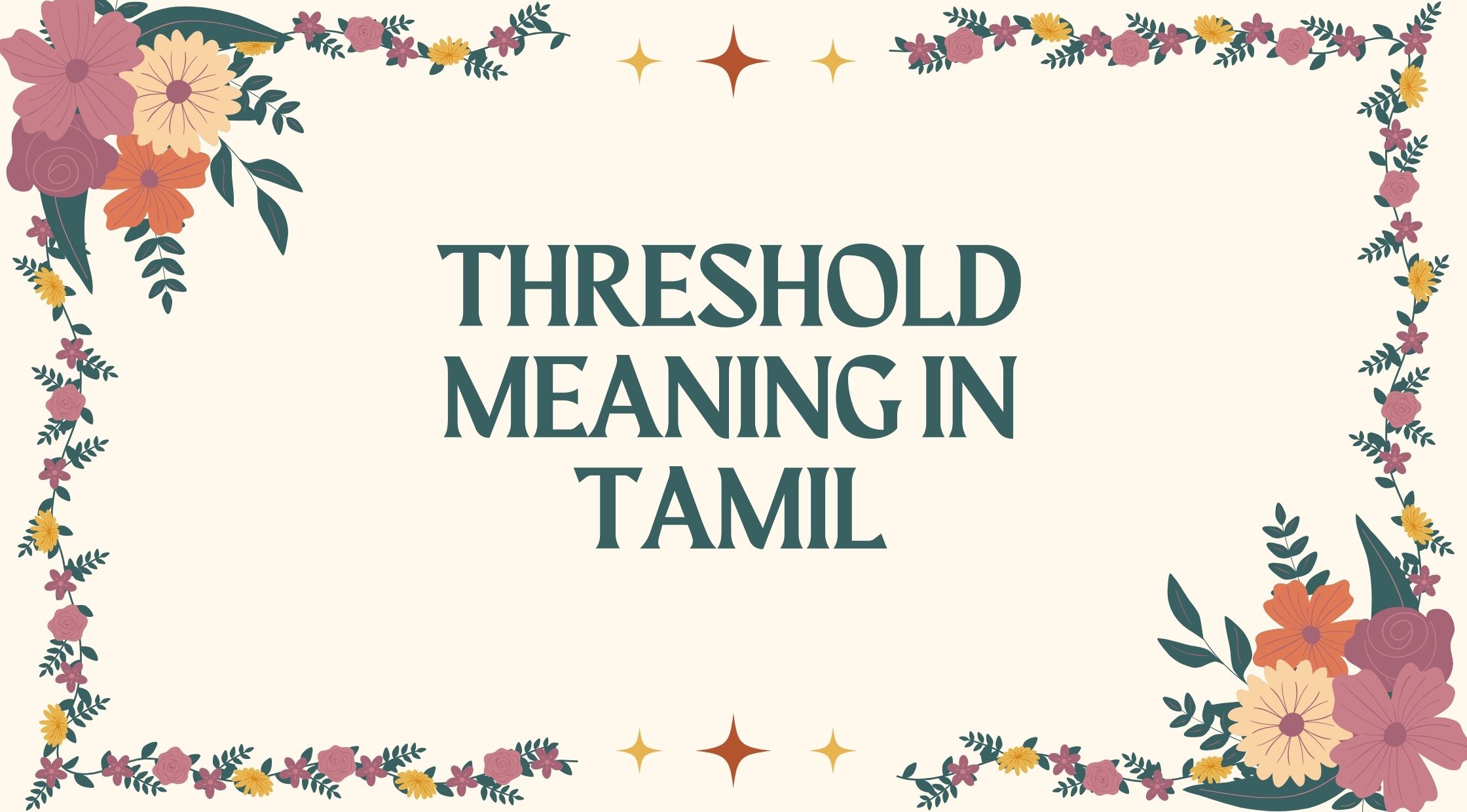 Threshold Meaning in Tamil